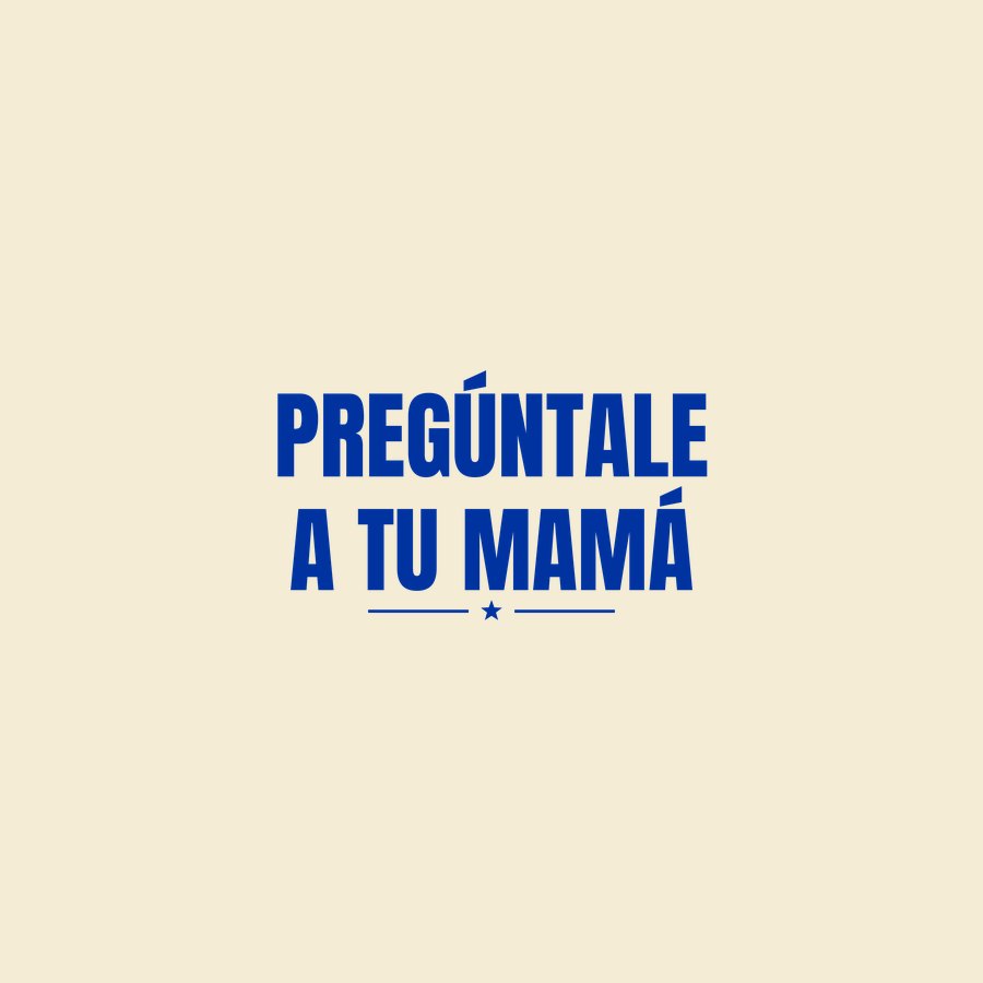 Preguntale a tu mama fathers day tee by On Deck Co.