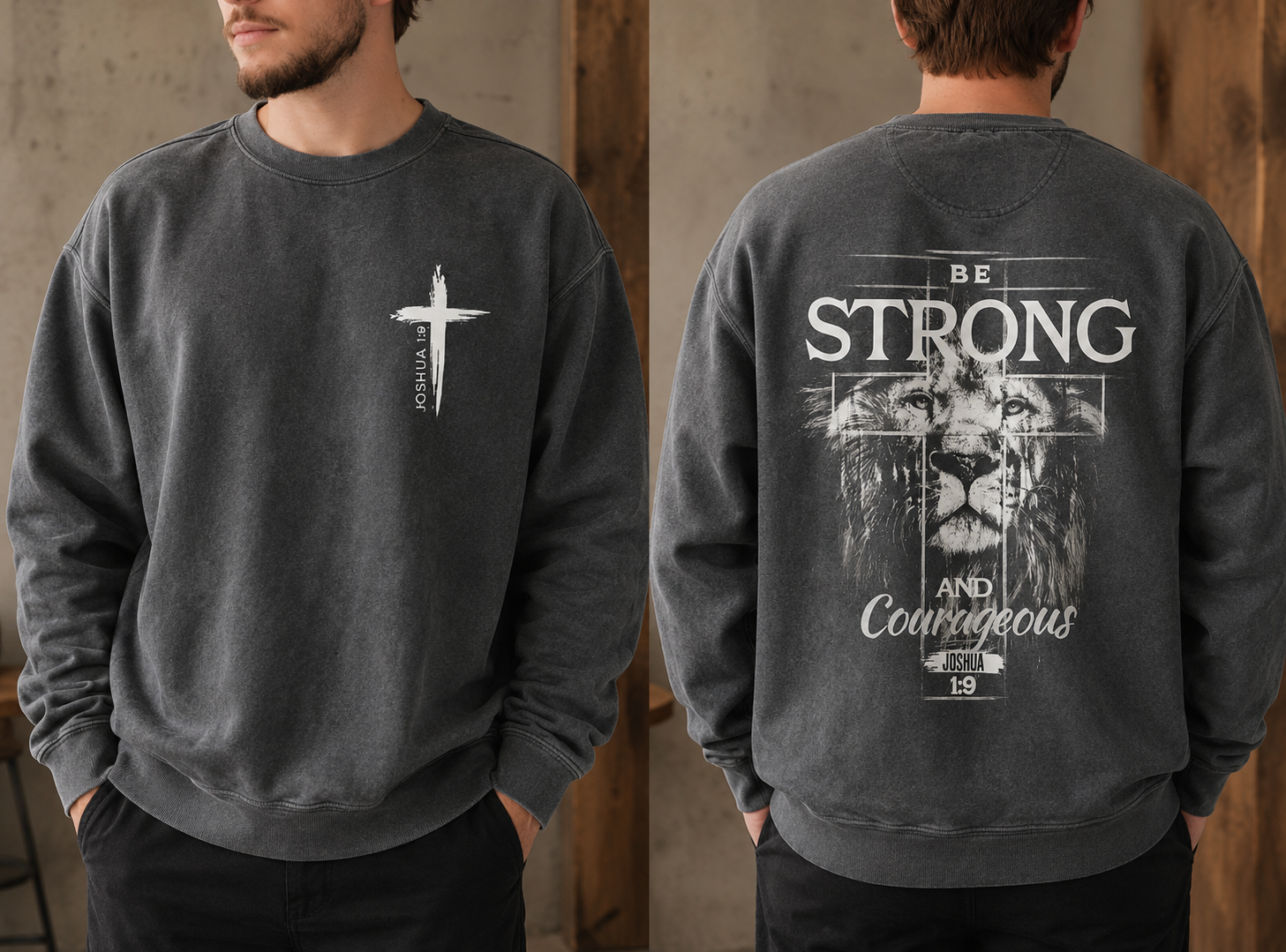 Be Strong and Courageous Joshua 1:9 crewneck