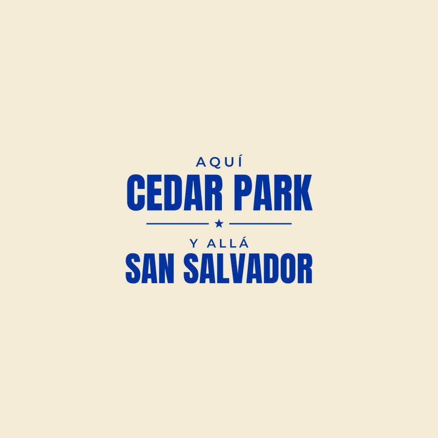 Aqui Cedar Park y alla San Salvador two city tee by On Deck Co.